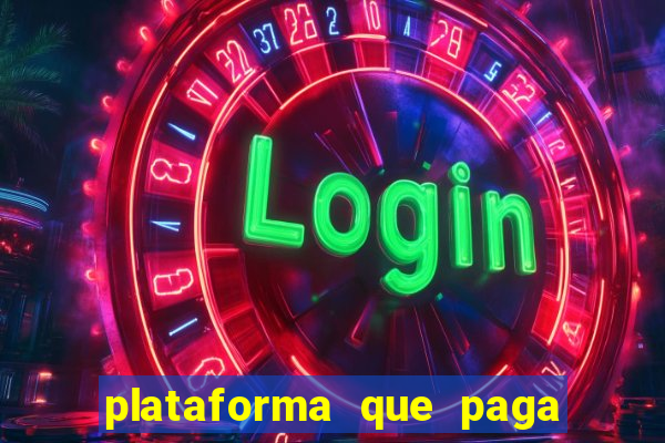 plataforma que paga fortune tiger